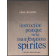 Instruction pratique sur les manifestations spirites