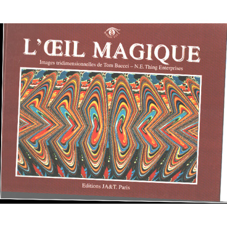 L'oeil magique Images tridimentionnelles