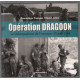 Opération Dragoon : Le Débarquement de Provence 15 août 1944