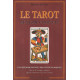 Le tarot. Méthode complète 3e édition