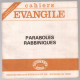 Paraboles rabbiniques / cahiers d'évangile