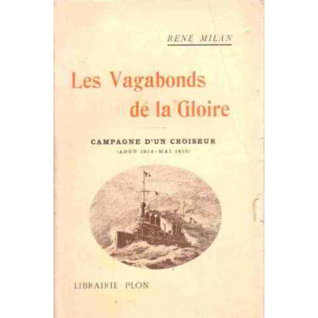 Les vagabonds de la nuit/ campagne d'un croiseur ( aout 1914-mai...