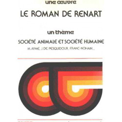 Le Roman De Renart- Societe Animale Et Societe Humaine