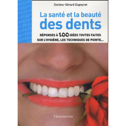 La santé et la beauté des dents
