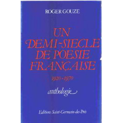 Un demi-siecle de poesie française 1920-1970