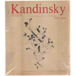 Kandinsky centenaire 1866-1944