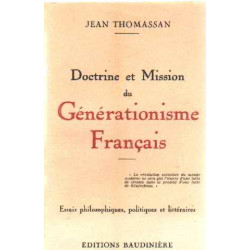 Doctrine et mission du generationisme français