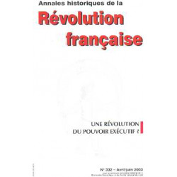 Annales historiques de la revolution francaise n° 332/ une...