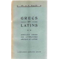 Grecs et latins/ morceaux choisis des litteraturesz grecque et latine