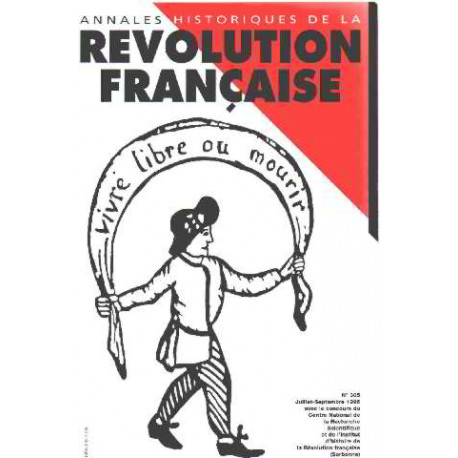 Annales historiques de la revolution française n° 305 /