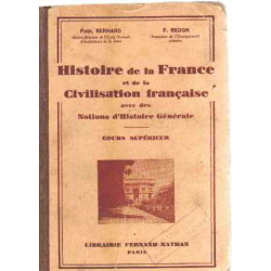 Histoire de la france et de la civilisation française/ cours...