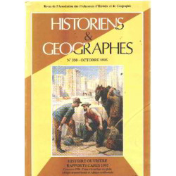 Historiens et geographes n° 350/ histoire ouvriere