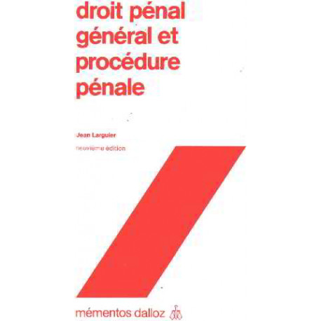 Droit penal general et procedure penale