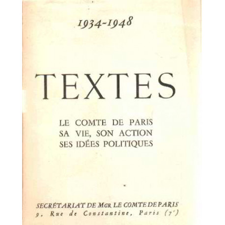 1934-1948/ textes : le comte de paris sa vie son action ses idées...