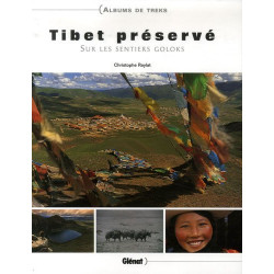 Tibet préservé : Sur les sentiers goloks (1DVD)