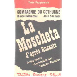 La moscheta / textes reunis et presentés par françois bourgeat