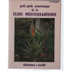 Petit guide panoramique de la flore mediterraneenne