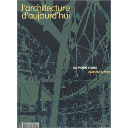 L'Architecture aujourd'hui n°346 : Savoir faire