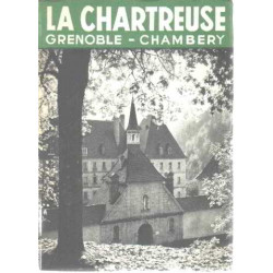 La chartreuse / grenoble - chambery