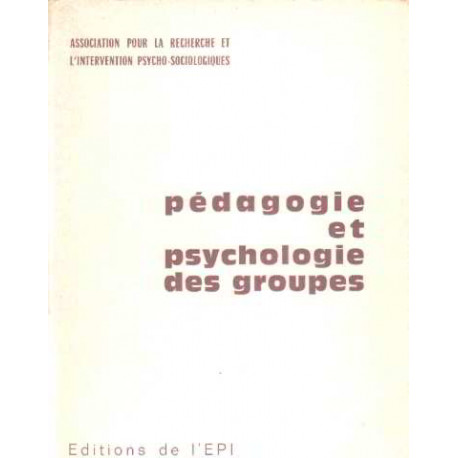 Pedagogie et psychologie de groupes