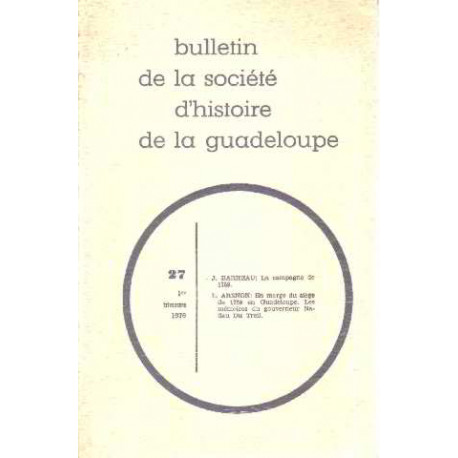 Bulletin de la societé d'histoire de la guadeloupe n° 27 /...