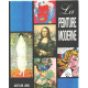 La Peinture Moderne