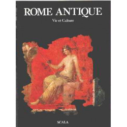 Rome antique / vie et culture