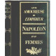 La vie amoureuse de l'empereur / napoleon et les femmes