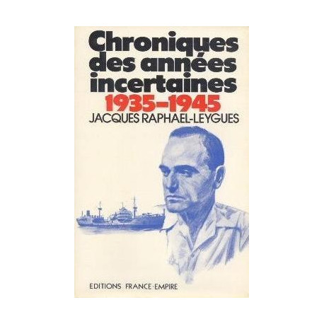 Chroniques des annees incertaines 1935-1945