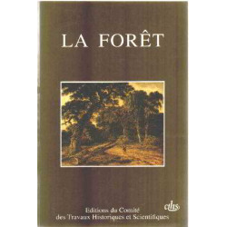 La forêt. Actes des 113e congrès Strasbourg 1988