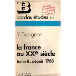 La france au XX° siecle / tome 2 : depuis 1968