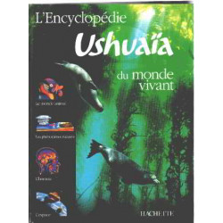 L'Encyclopédie ushuaia du monde
