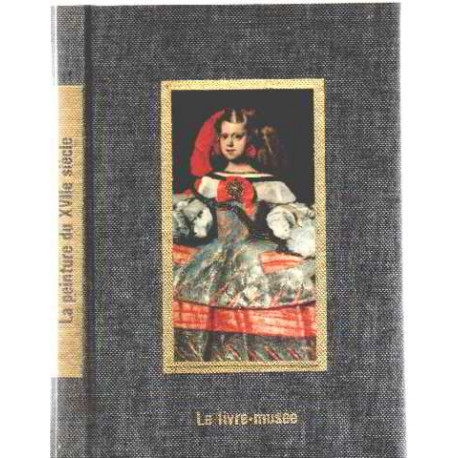 La peinture du XVII° siecle