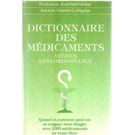 Dictionnaire des Medicaments Vendus sans Ordonnance