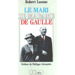 Le Mari de madame de Gaulle