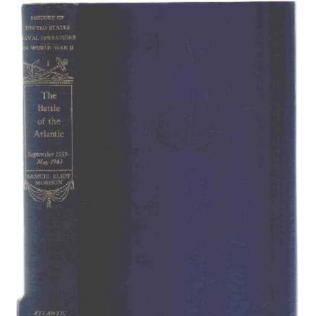 History of United States Naval Operations in World War II *Volume...