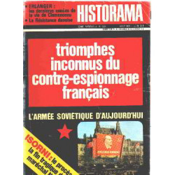 Revue historama n°237 / triomphes inconnus du contre-espionnage...