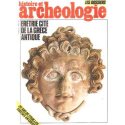 Dossier histoire et archeologie n°94 /eretrie cite de la grece...
