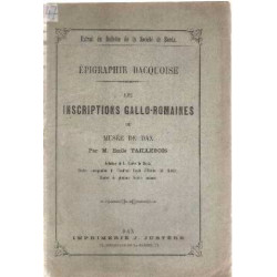 Epigraphie dacquoise : les inscriptions gallo-romaines du musée de...