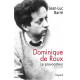 Dominique de Roux : Le provocateur (1935-1977)