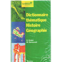 Dictionnaire thematique histoire geographie