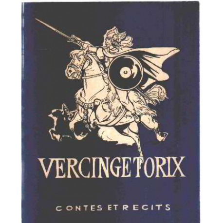 Vercingetorix / illustrations de henri dimpre