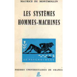 Les Systèmes hommes-machines : Introduction à l'ergonomie