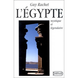 L' Egypte mystique et légendaire