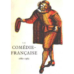 La comedie francaise 1680-1962