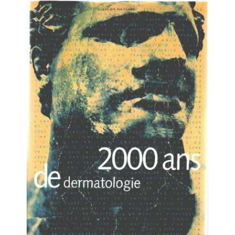 2000 ans de dermatologie