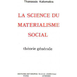 La science du materialisme social/ theorie generale
