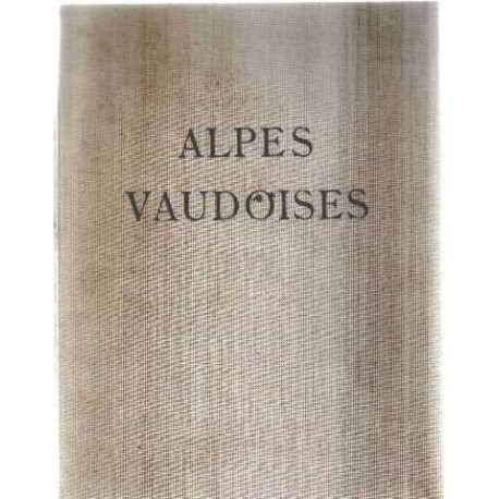 Alpes vaudoises / 81 photographies originales de emile gos