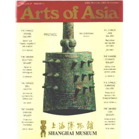 Arts of asia / volume 27 -number 3 / shanghai museum