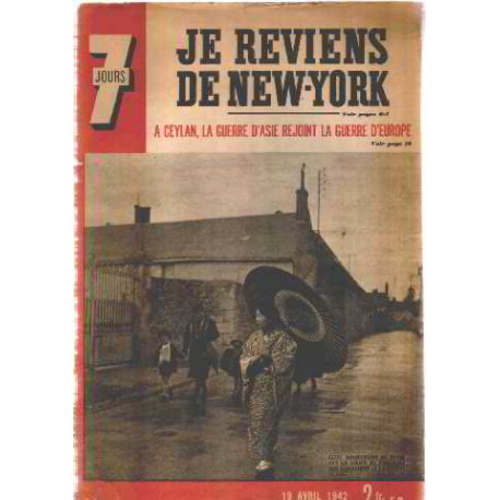 Revue 7 jours / 19 avril 1942 / je reviens de new york